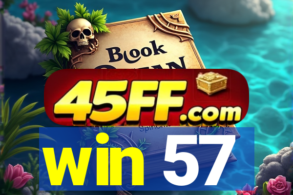 win 57